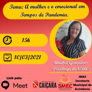 Secretaria de Educação e Secretaria de Assistência Social, fazem live com tema: “A mulher e o emocional em tempos de pandemia”.