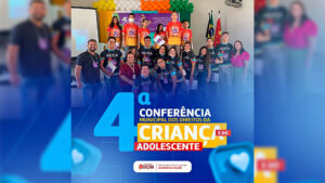 4° Conferência Municipal dos Direitos da Criança e do Adolescente 2022