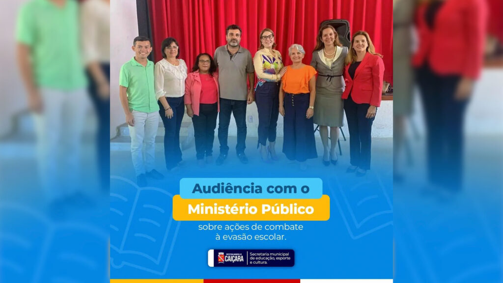 Audiência com o Ministério Público sobre ações de combate à evasão escolar em Caiçara PB