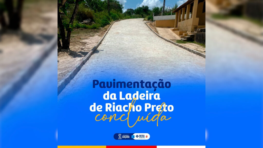 Conclusão da pavimentação da ladeira do Riacho Preto Caiçara-PB 2023
