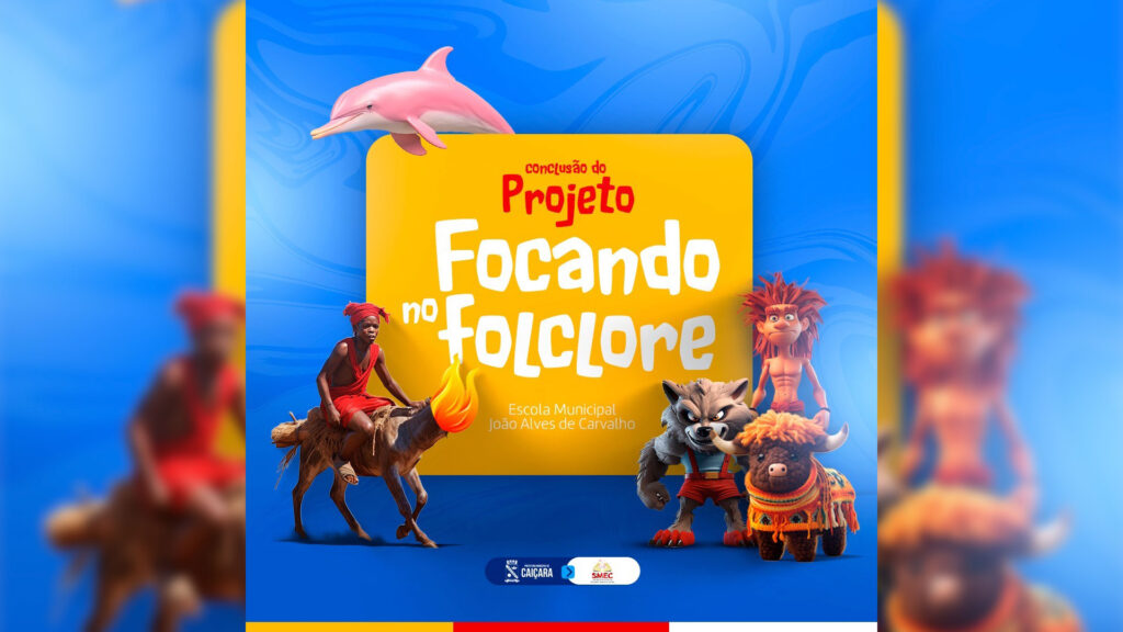 Projeto Focando no Folclore Caiçara-PB 2023